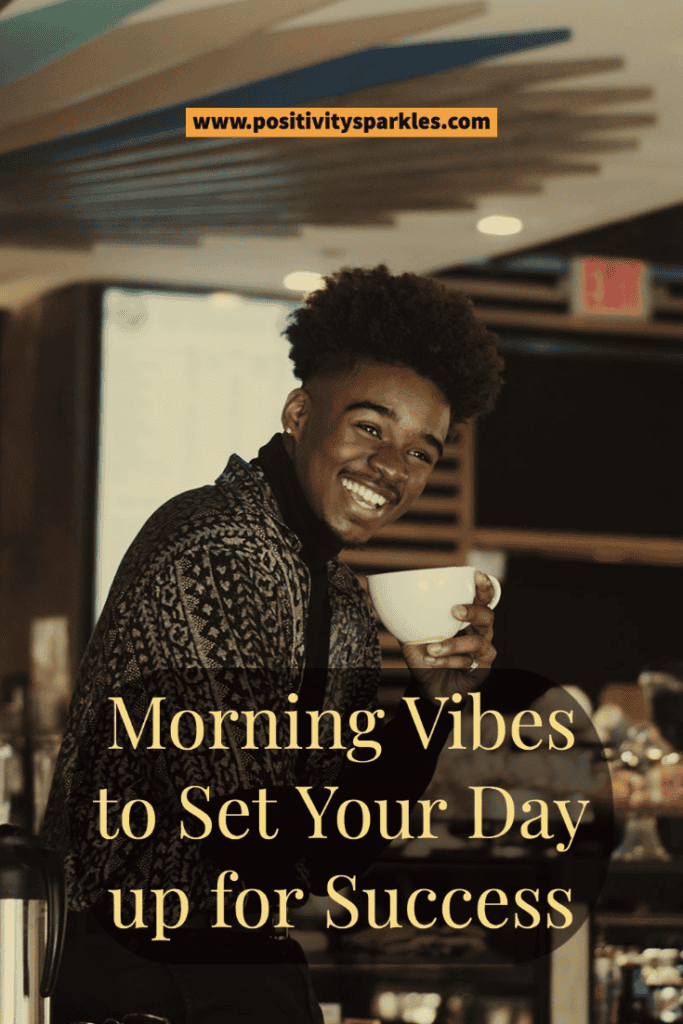 morning vibes