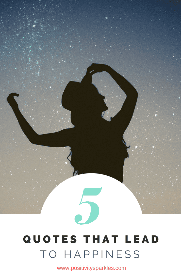 five quotes that lead to happiness