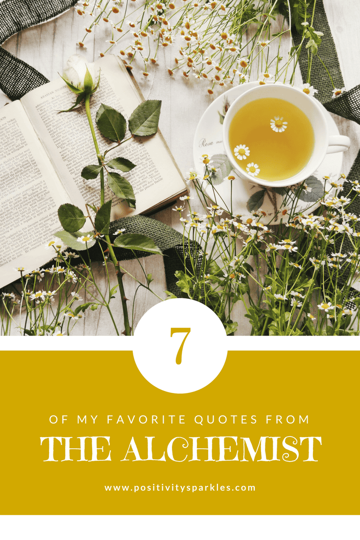 The Alchemist Quotes Seven of my Favorite Quotes The Alchemist