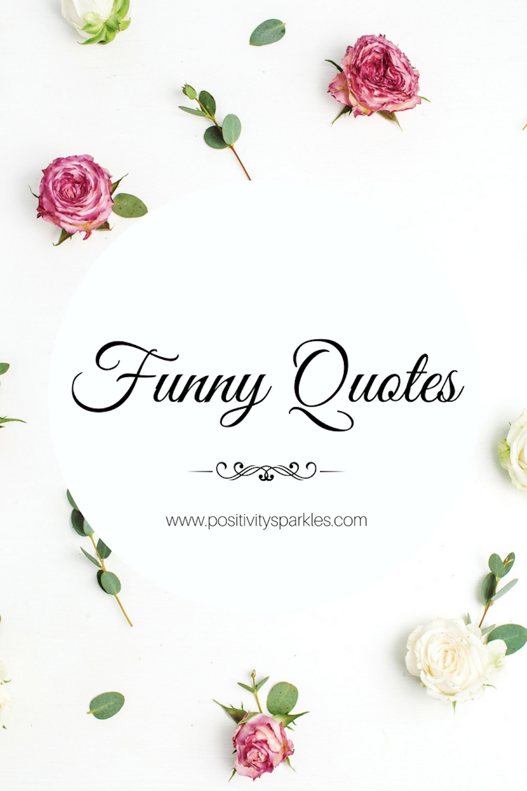 best funny qutoes - Positivity Sparkles