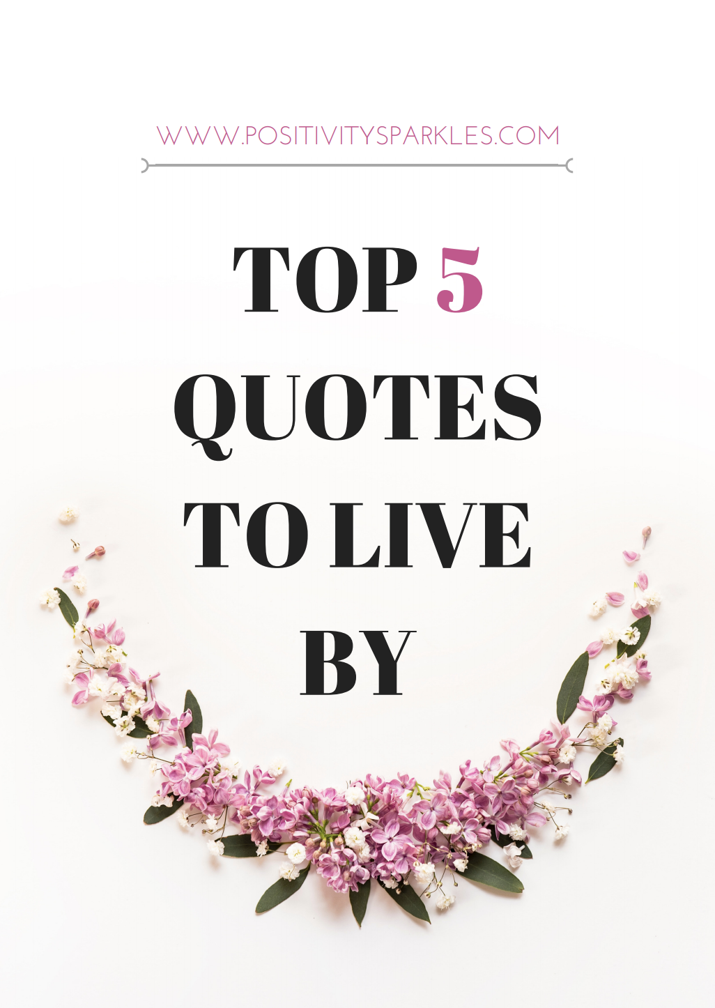 5 Quotes To Live By