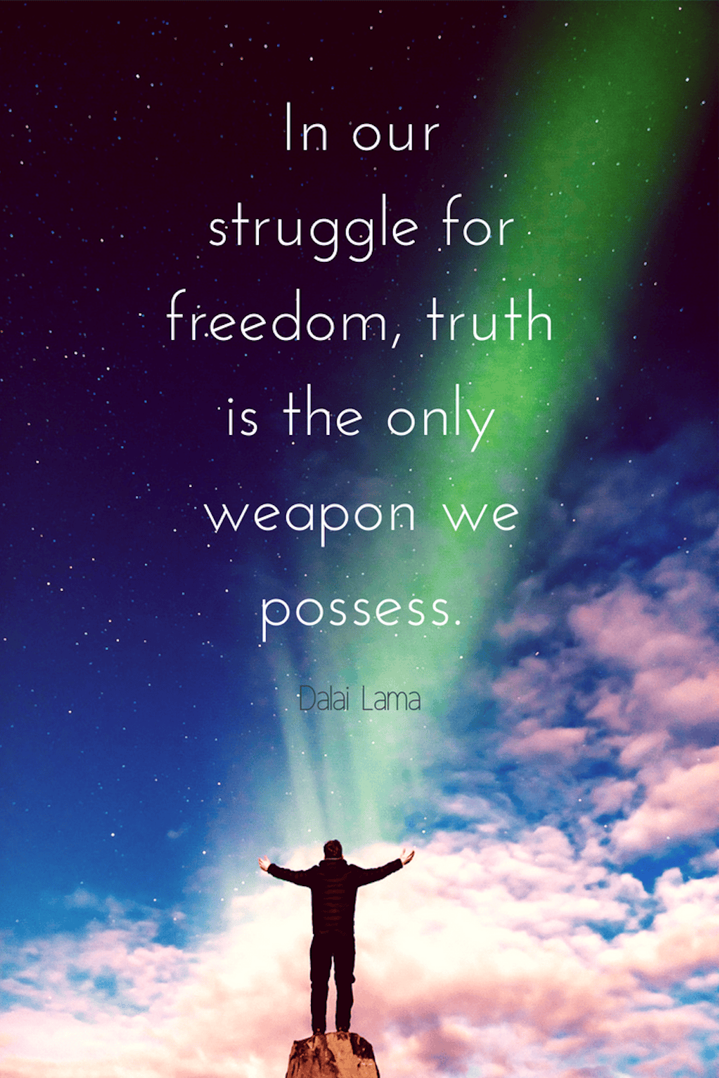 In our struggle for freedom, truth is the only weapon we possess