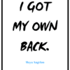 I got my own back