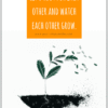 Let's root for each other and watch each other grow