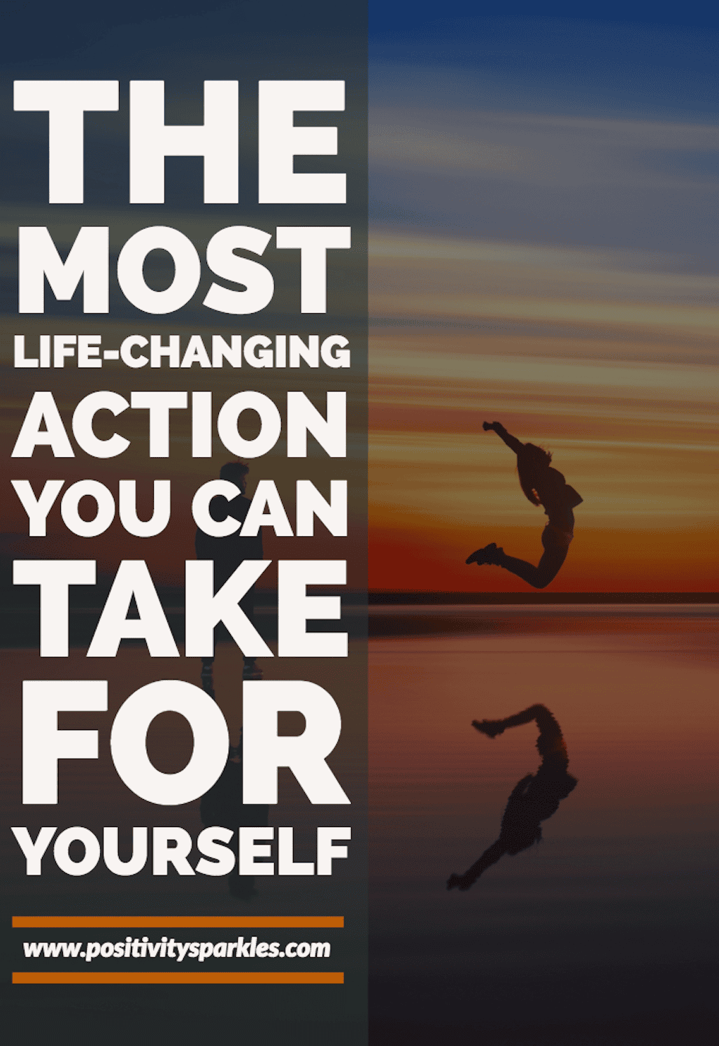 The most life changing action you can take for yourself