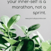 The journey toward your inner-self is a marathon, not a sprint. positivitysparkles
