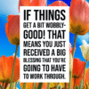if things get a bit wobbly- good positivity sparkles quote