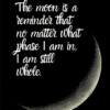 the moon is a reminder that no matter what phase i am in, i am still whole positivitysparkles quote