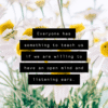 everyone has something to teach us if we are willing to have an open mind and listening ears positivitysparkles