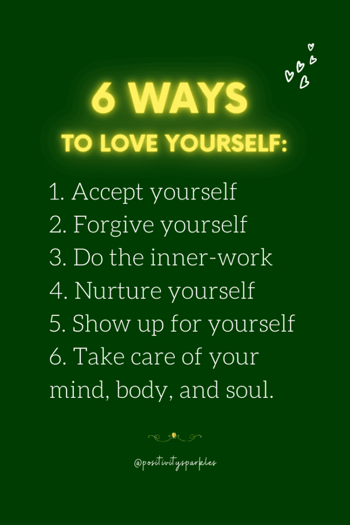 six ways to love yourself positivitysparkles