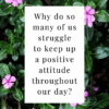 why do so many of us struggle positivitysparkles