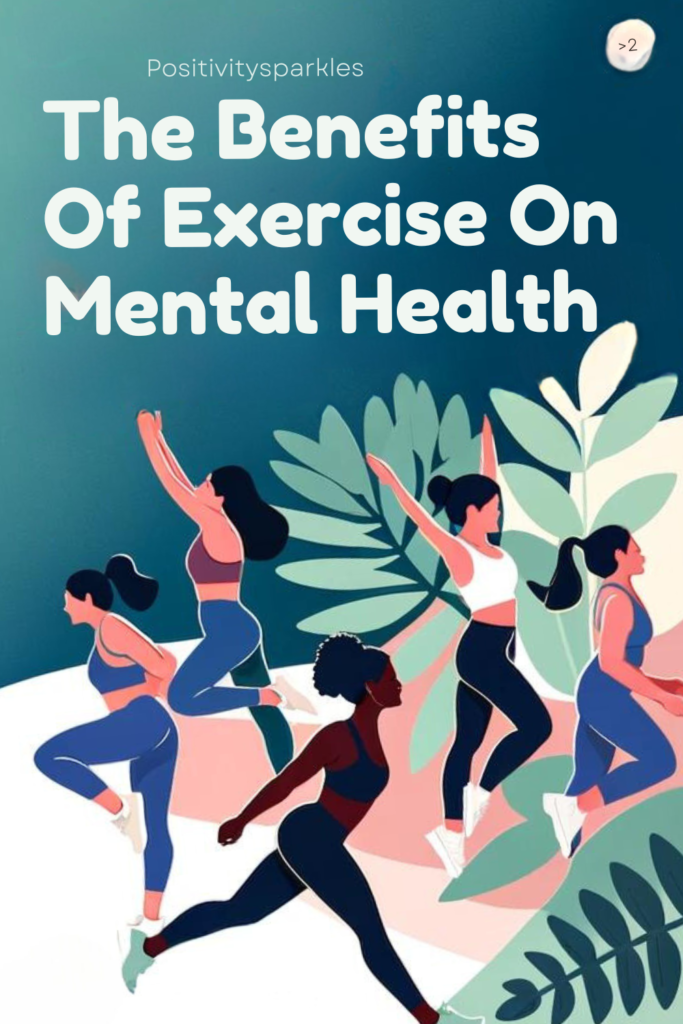 The Benefits Of Exercise On Mental Health