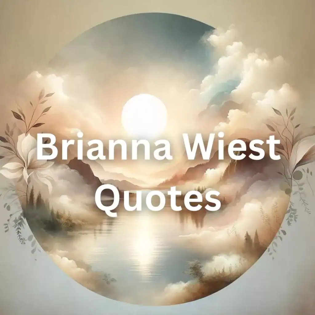Brianna Wiest Quotes