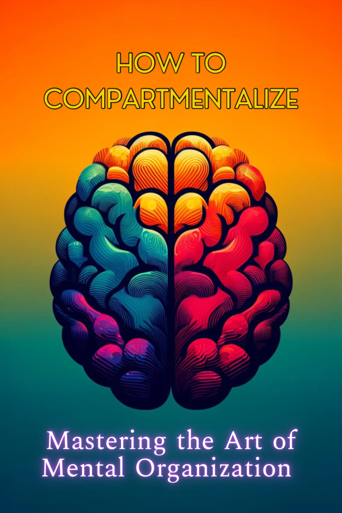 How to compartmentalize compartmentalization