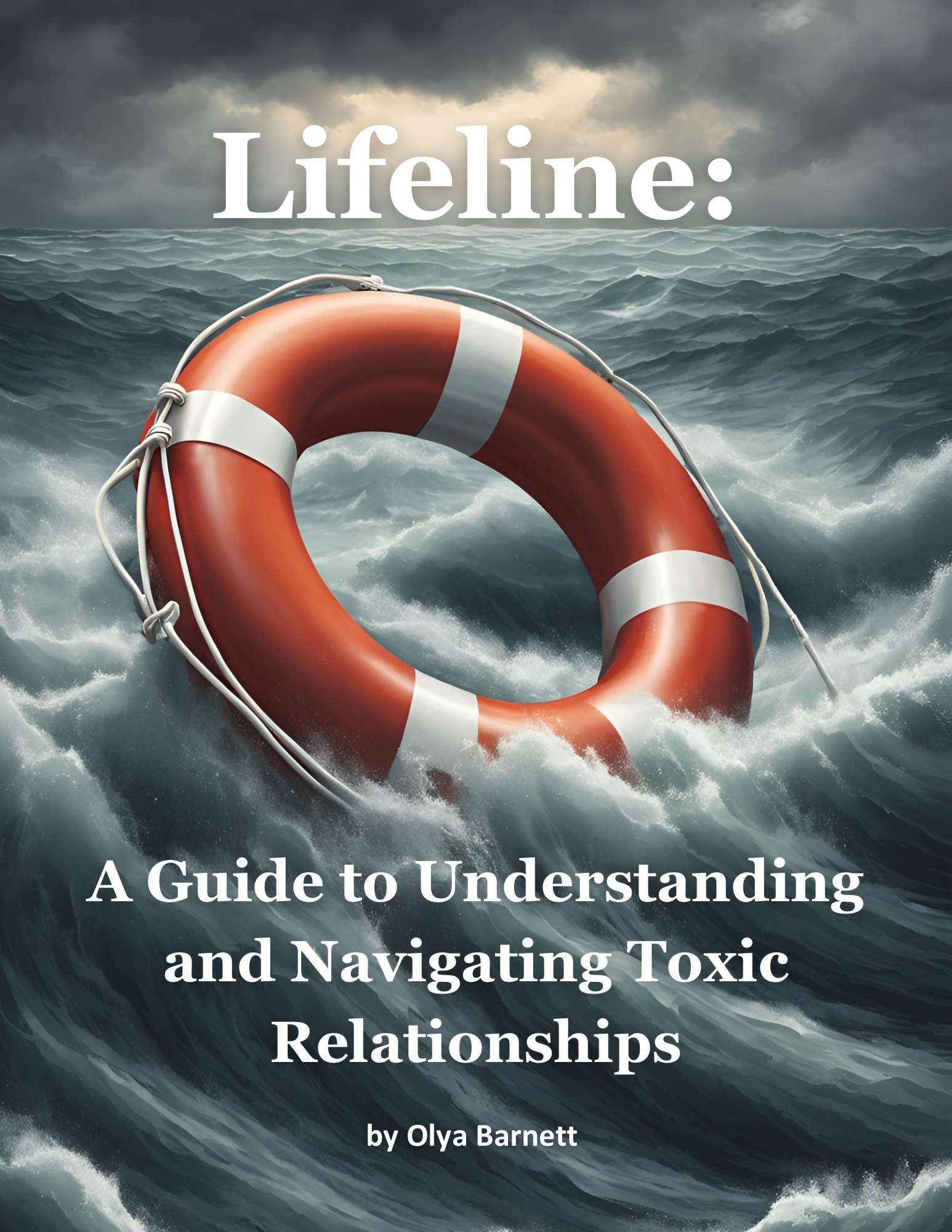 Lifeline: A Guide to Understanding and Navigating Toxic Relationships
