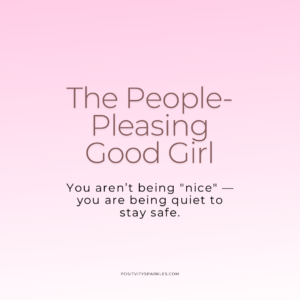 The people pleasing good girl
