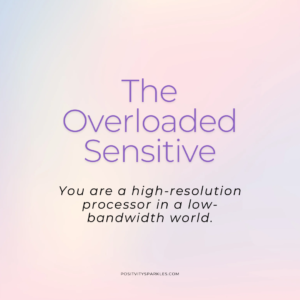 The Overloaded Sensitive: Extended Deep Dive