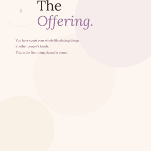 The Offering: The First Thing That's Only For You