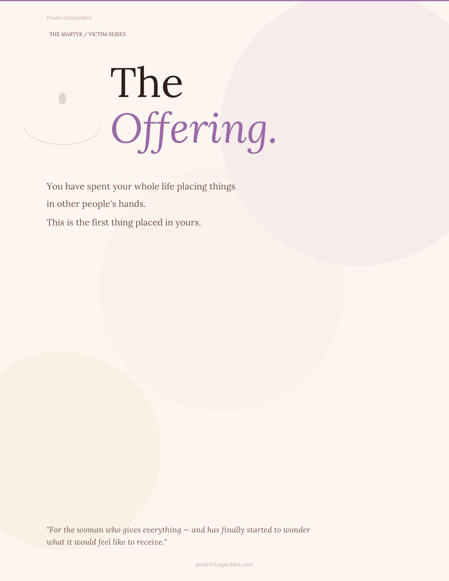 The Offering: The First Thing That's Only For You