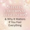 what is emotional regulation